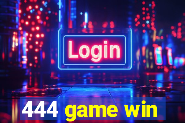 444 game win
